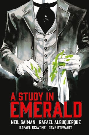 A Study in Emerald, Neil Gaiman's A Study in Emerald: Holmes falls to Cthulhu in the most unexpected of ways, and it is simply brilliant. What does Sherlock Holmes really stand for here, good or evil?, neil gamain, lovecraft, cthulhu, sherlock, sherlock holmes, watson, mystery, detective